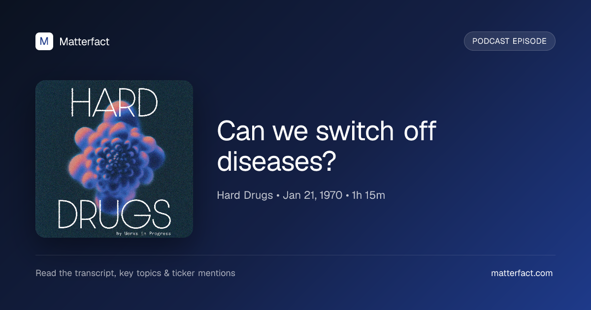 Can we switch off diseases? - Hard Drugs | Matterfact Terminal